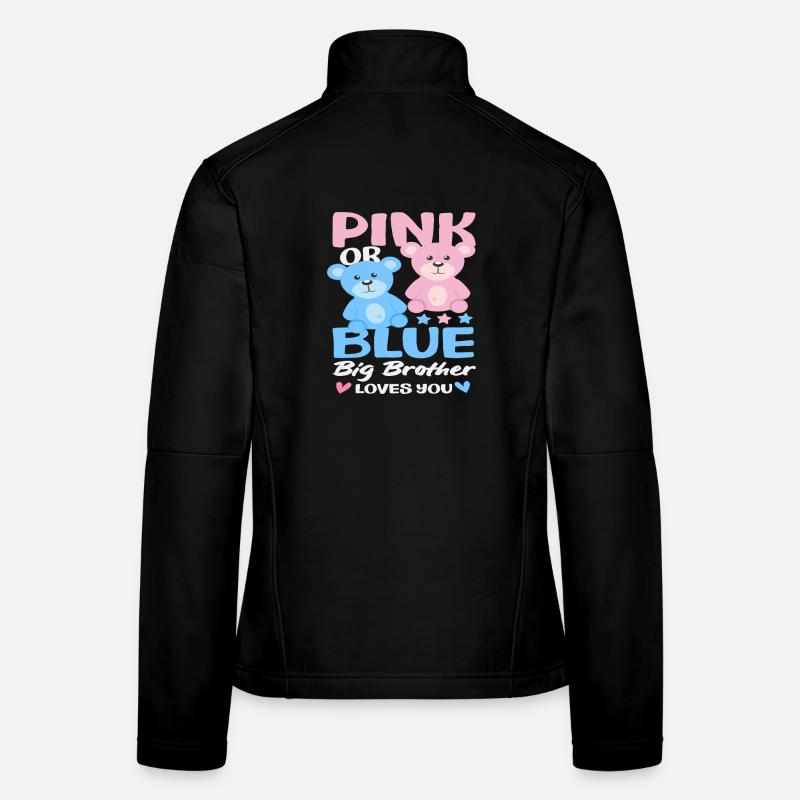 Pink Oder Blau Großer Bruder Liebt Dich Frauen Softshelljacke