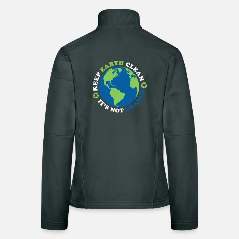 Keep The Earth Clean, It's Not Uranus Women's Softshell Jacket