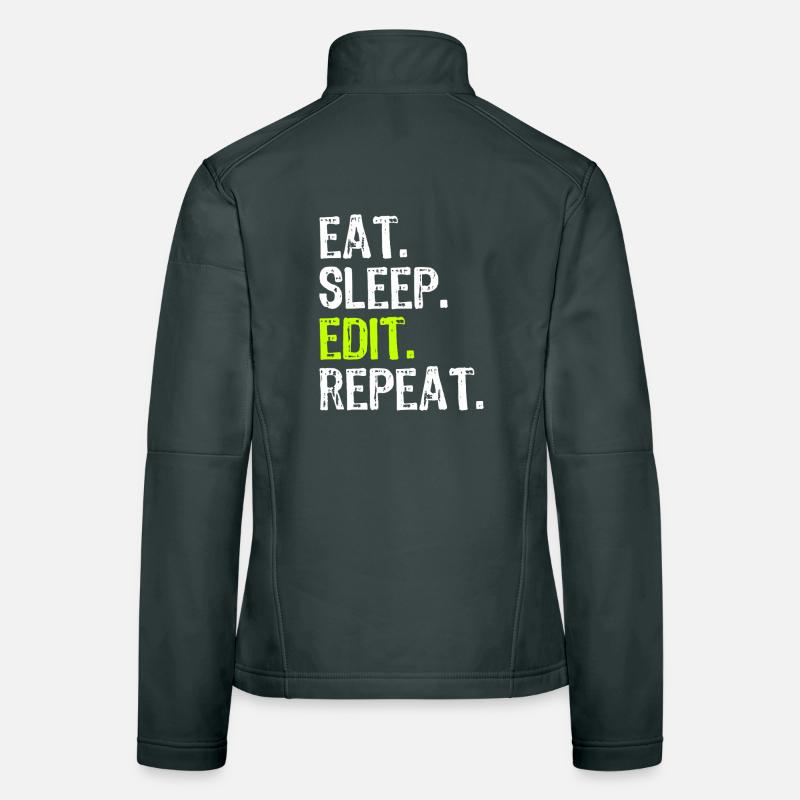 Eat Sleep Edit Repeat Women's Softshell Jacket