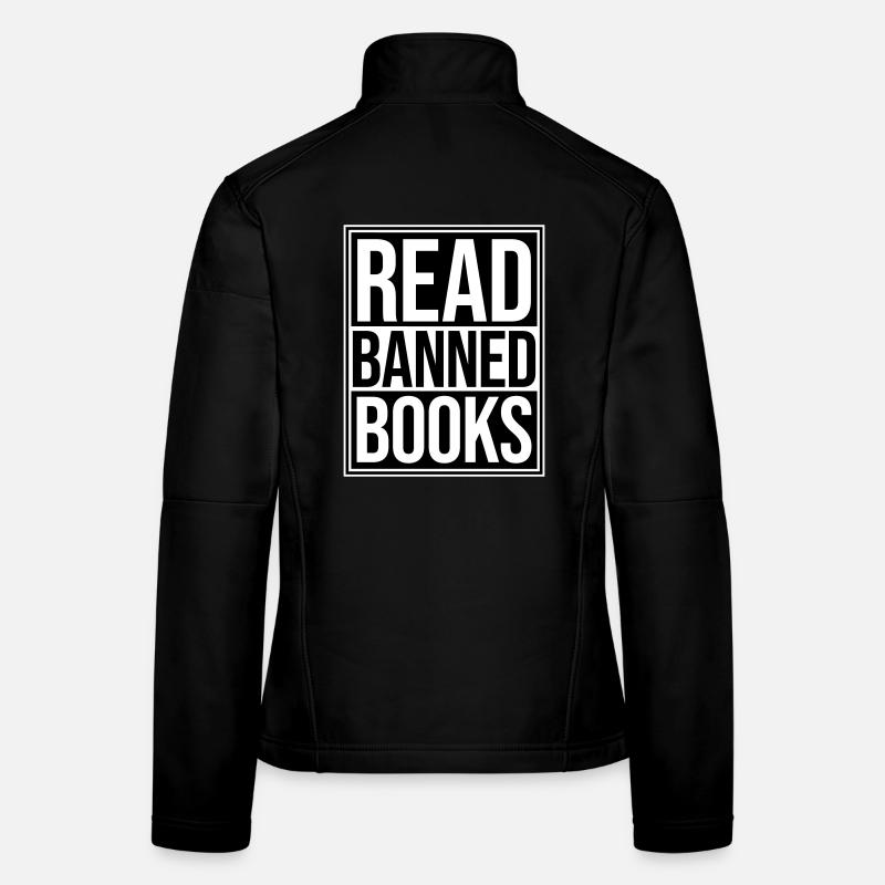 Lire des livres interdits Verbotene Bücher Lesen Freiheit Veste en tissu softshell Femme