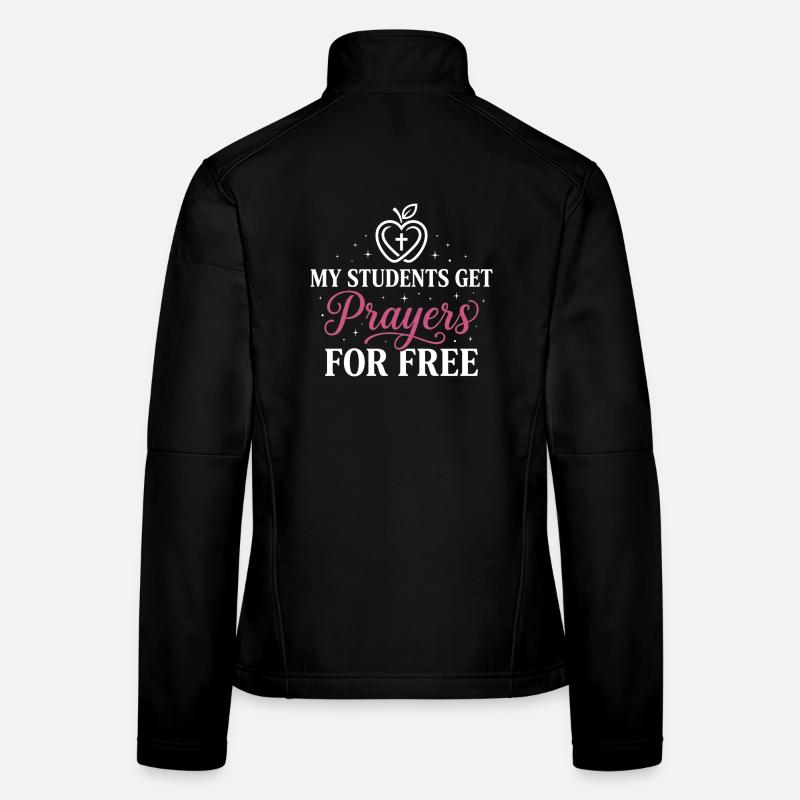 My Students Get Prayers Free Christlicher Lehrer Frauen Softshelljacke