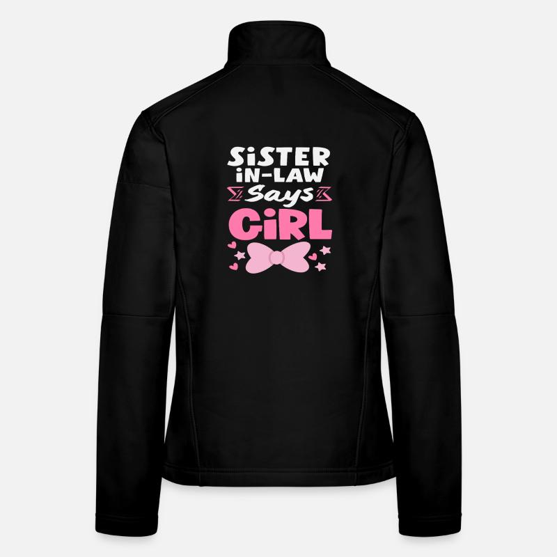 Steifschwester Sagt Mädchen Gender Reveal Frauen Softshelljacke