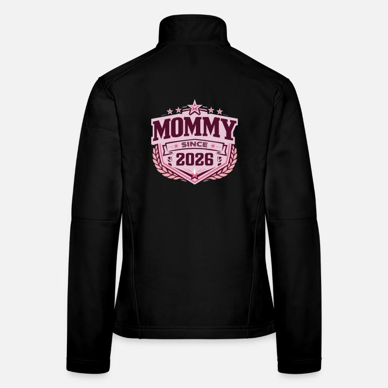 Mama seit 2026 – Proud New Mom Design Frauen Softshelljacke