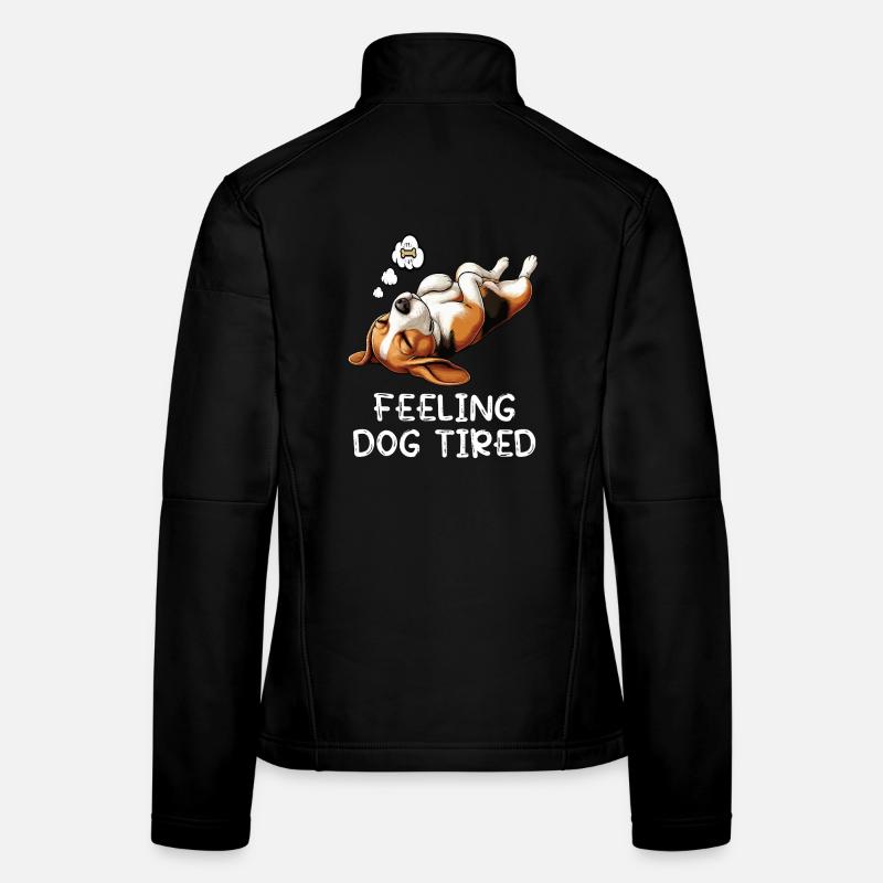 Feeling Dog Tired Beagle Beaglebesitzer Beaglehund Frauen Softshelljacke