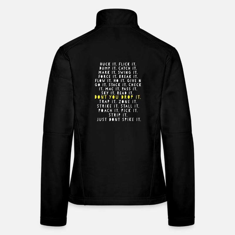 Dont You Drop It Bold Typography Women's Softshell Jacket