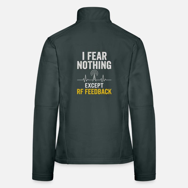 I'm just afraid RF feedback | Funk Humor Women's Softshell Jacket