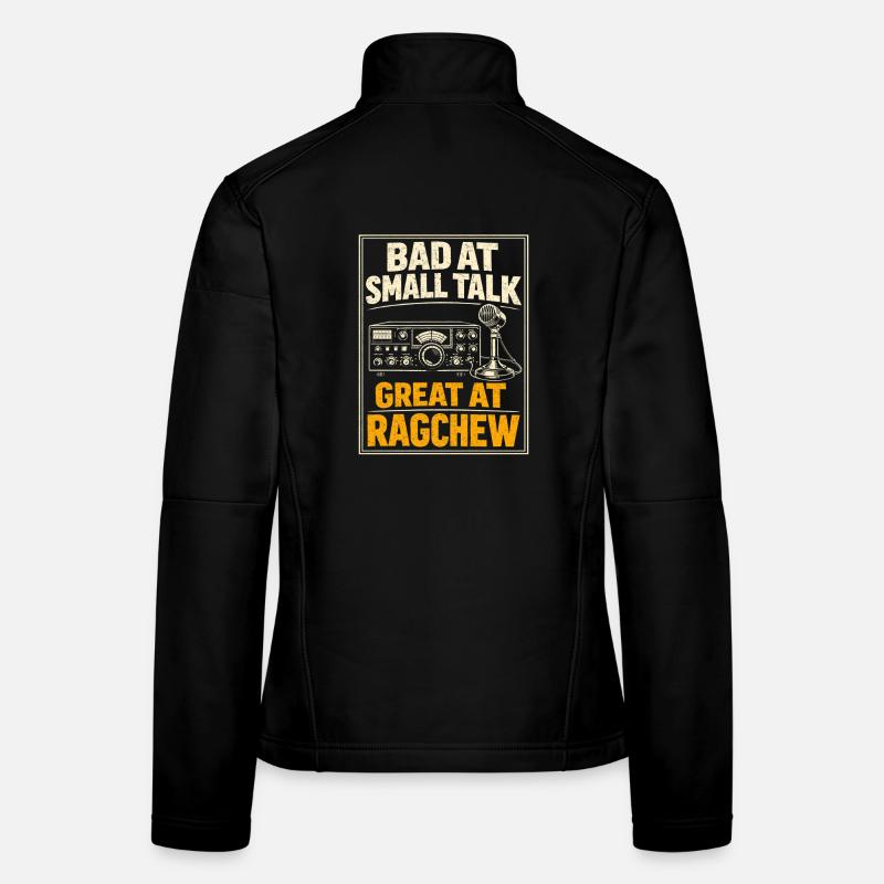Schlecht im Smalltalk | Ragchew Funk Humor Frauen Softshelljacke