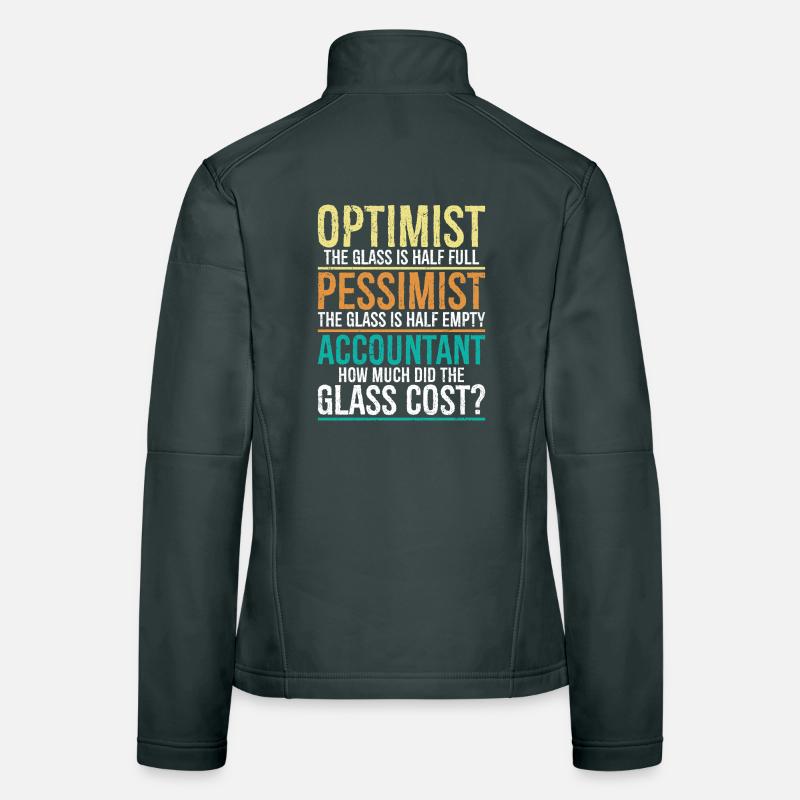 Optimist, das Glas ist halb voll, Pessimist. Frauen Softshelljacke