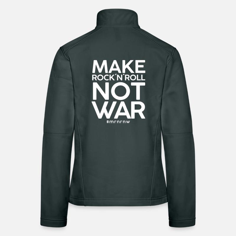 MAKE ROCK ́N ́ROLL NOT WAR Classic 2014 Version Women's Softshell Jacket
