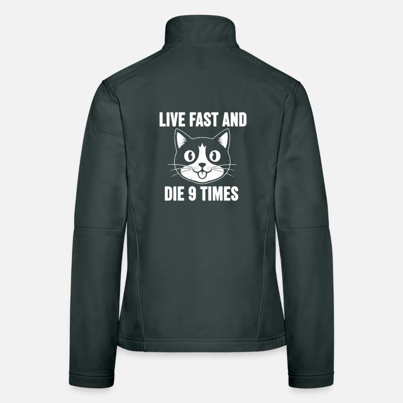 Katzenmeme: Lebe Schnell, Sterbe 9 Mal Frauen Softshelljacke