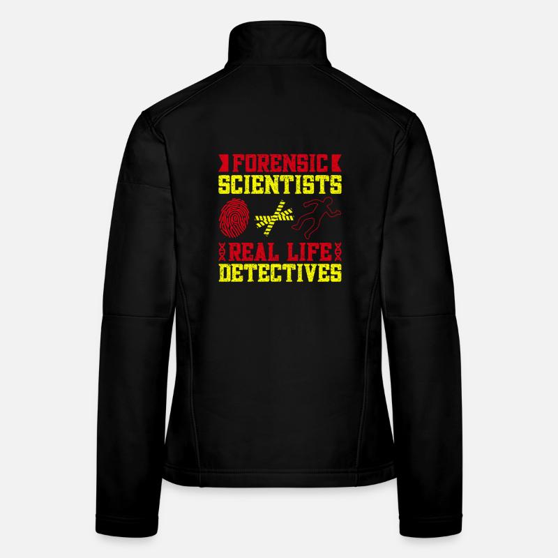 Forensic Science Major Real Life Detectives Women's Softshell Jacket