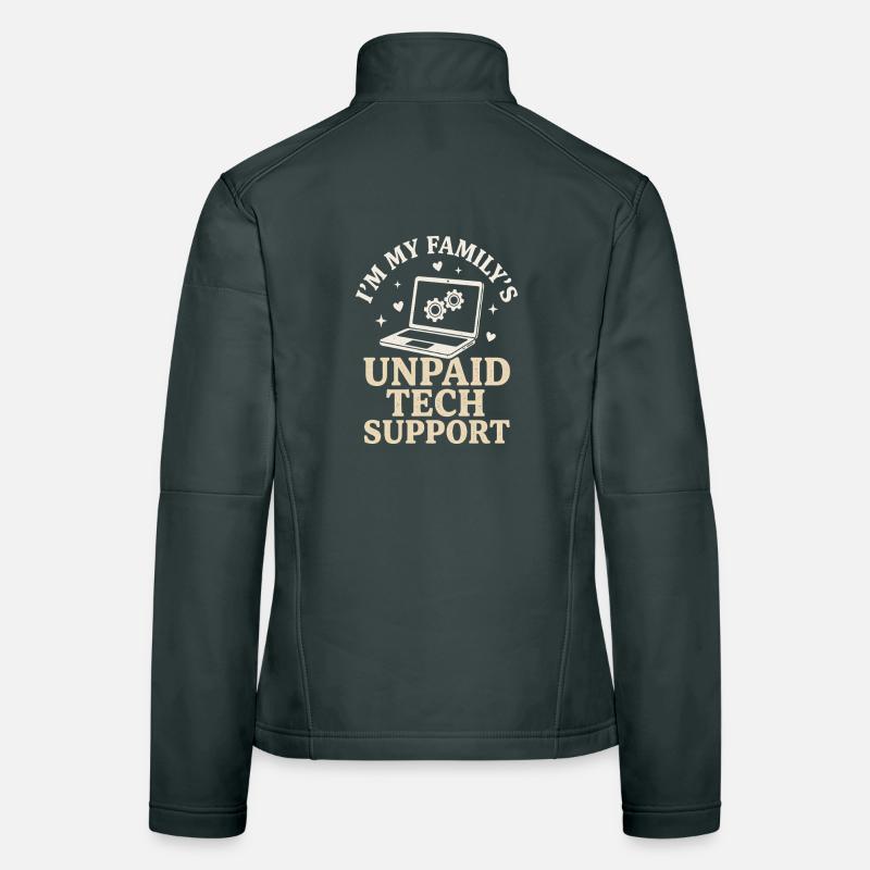 Unpaid Tech Support Funny IT Nerd Shirt Frauen Softshelljacke