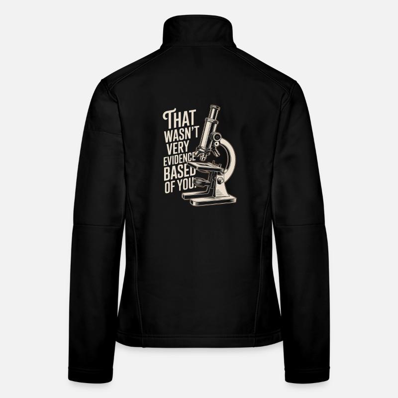 That Wasn't Evidence-Based Medizin Labor Nerd Arzt Frauen Softshelljacke