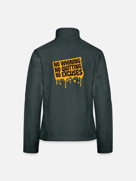 No Whining No Quitting No Excuses Gym Motivation - Frauen Softshelljacke - Schwarz - Hinten