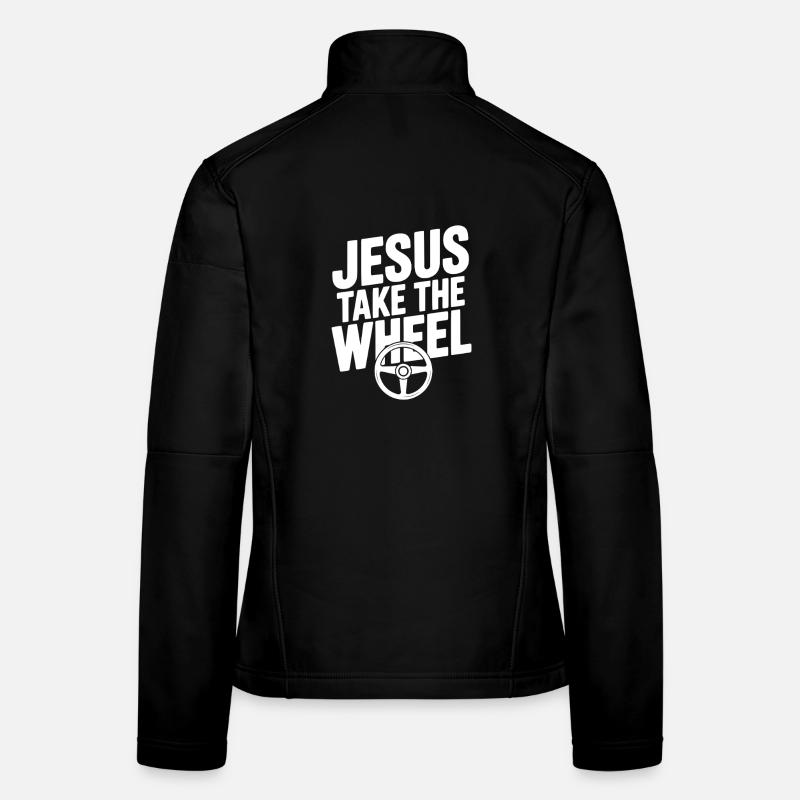 Jesus Take the Wheel Women's Softshell Jacket