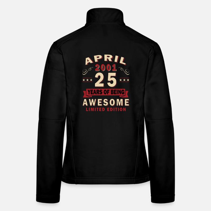 25. Geburtstag Geschenk Mann Original April 2001 Frauen Softshelljacke