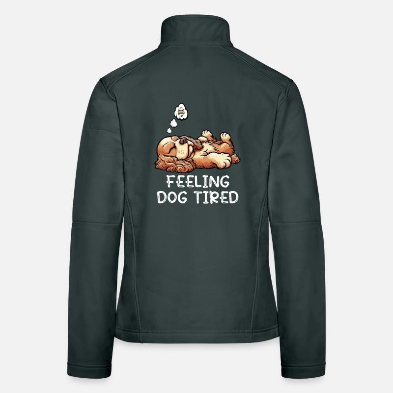 Feeling Dog Tired Cocker Spaniel Cockerhund Cocker Women's Softshell Jacket