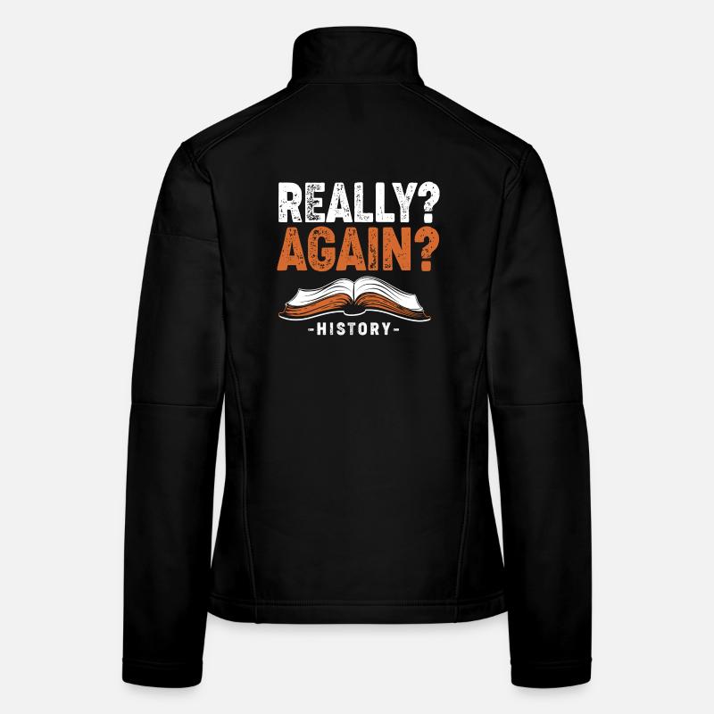 Historisch Historiker Geschichte Frauen Softshelljacke