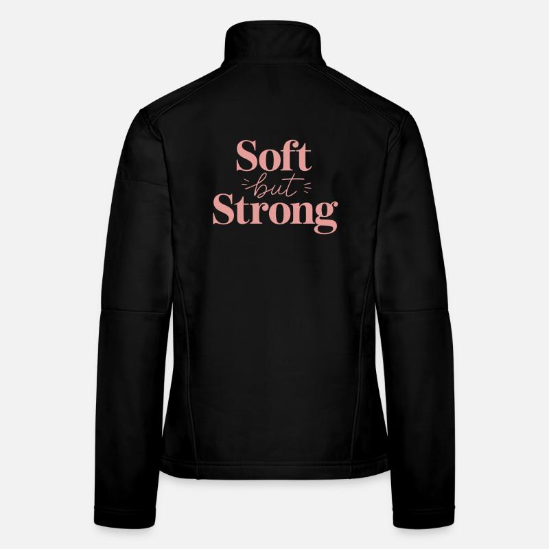 Soft but Strong – Pinker Schriftzug  - Frauen Softshelljacke - Schwarz