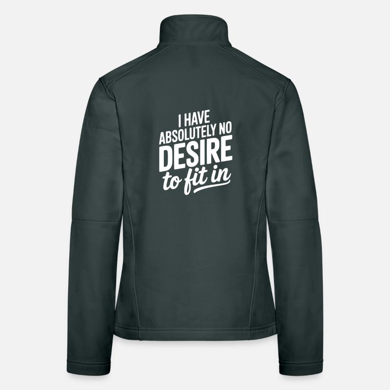 Je n’ai absolument aucune envie de m’intégrer Veste en tissu softshell Femme