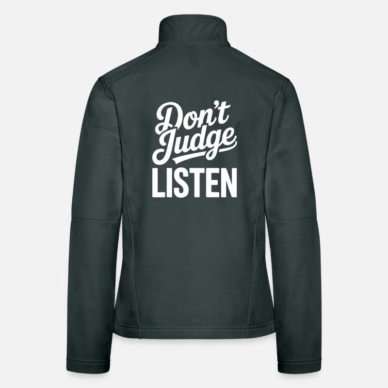 Don't Judge Lists Typography Women's Softshell Jacket