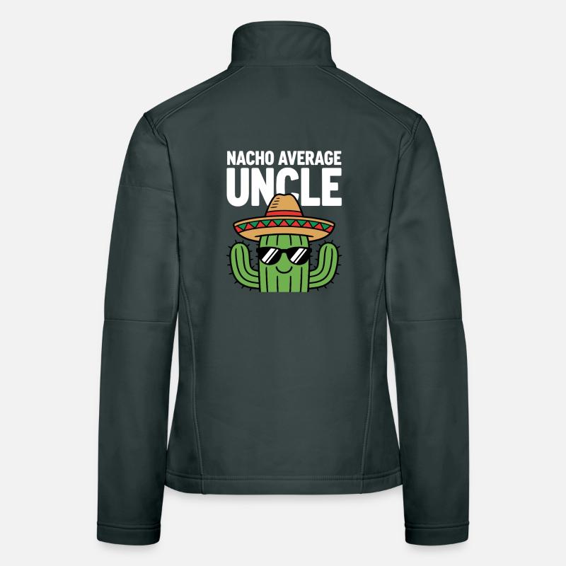 Nacho Average Uncle Funny Cinco de Mayo Women's Softshell Jacket