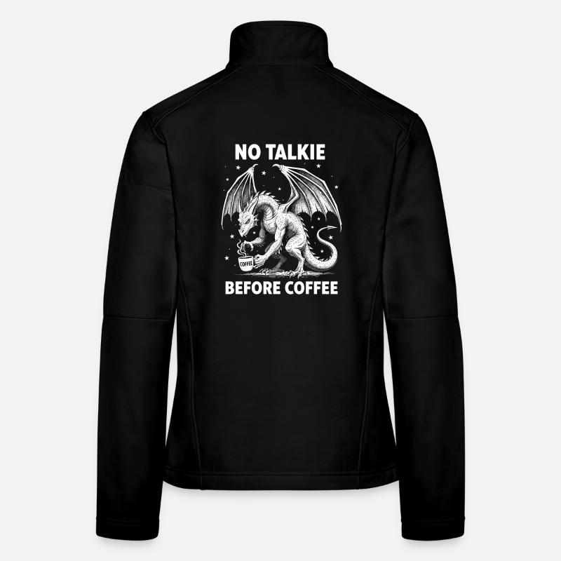 No Conversation Before Coffee Lover Dragon Women's Softshell Jacket