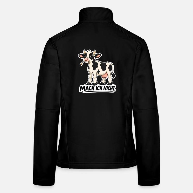 Kuh „Mach ich nicht“ – Lustiges Statement Sticker  Frauen Softshelljacke