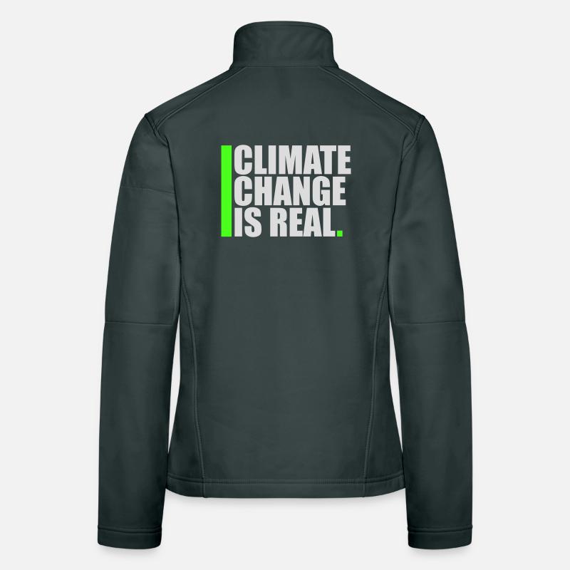 Climate Change Is Real Climate Change Science Women's Softshell Jacket