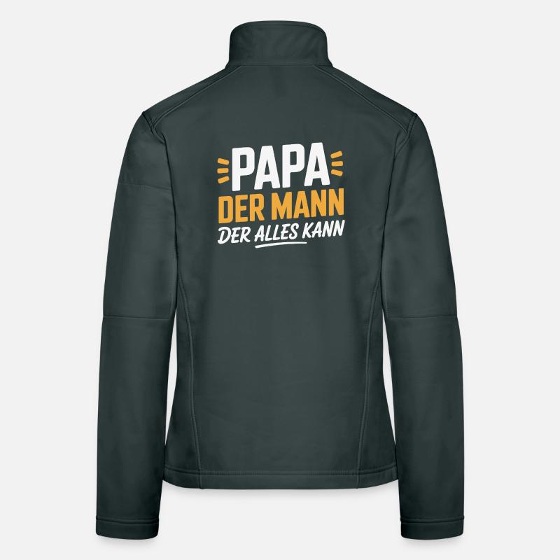 Papa Der Mann Der Alles Kann Geschenk Frauen Softshelljacke