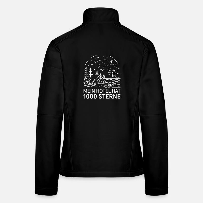  Mein Hotel Hat 1000 Sterne Camping Zelt Frauen Softshelljacke