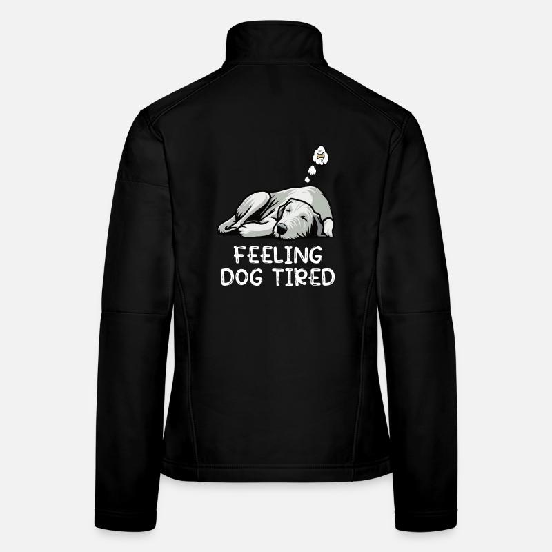 Feeling Dog Tired Irischer Wolfshund Wolfshunde Frauen Softshelljacke