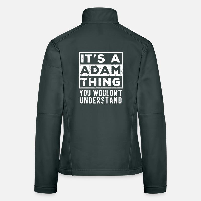 C’est une chose d’Adam que tu ne comprendrais pas Veste en tissu softshell Femme