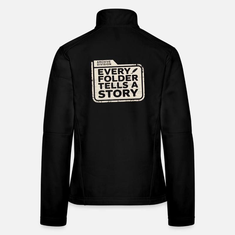 Every Folder Tells a Story Women's Softshell Jacket