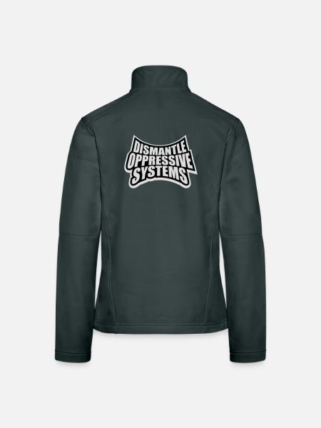 Dismantle Oppressive Systems Aktivismus Statement - Frauen Softshelljacke - Dunkelgrau - Hinten