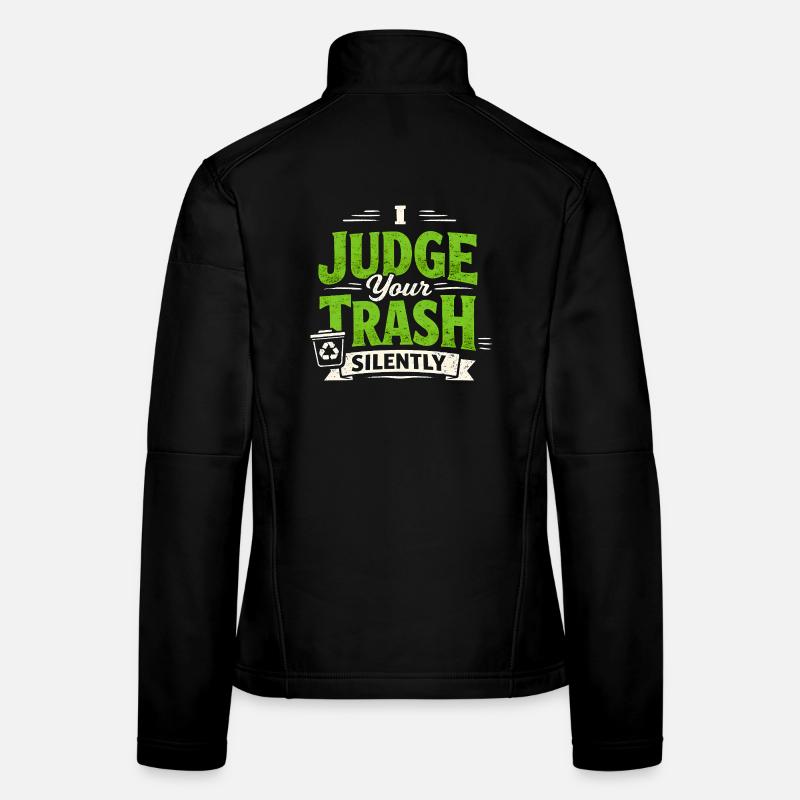 I rate garbage silently | Recycling center Women's Softshell Jacket