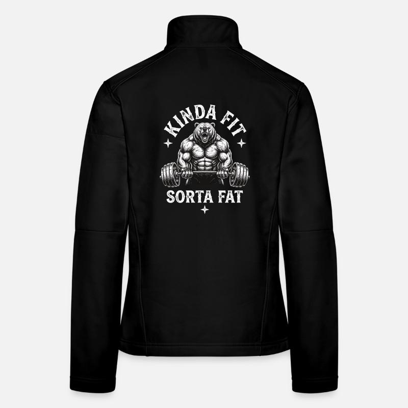 Kinda Fit Sorta Fat Bear Weightlifting Women's Softshell Jacket