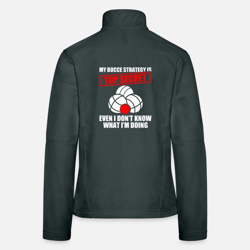 My bocce strategy Petanque Boule player Women's Softshell Jacket