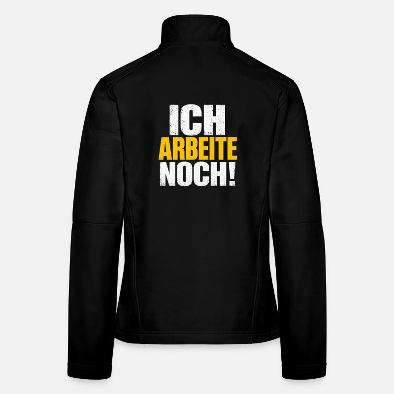 Ich arbeite noch! Distressed Typo Frauen Softshelljacke