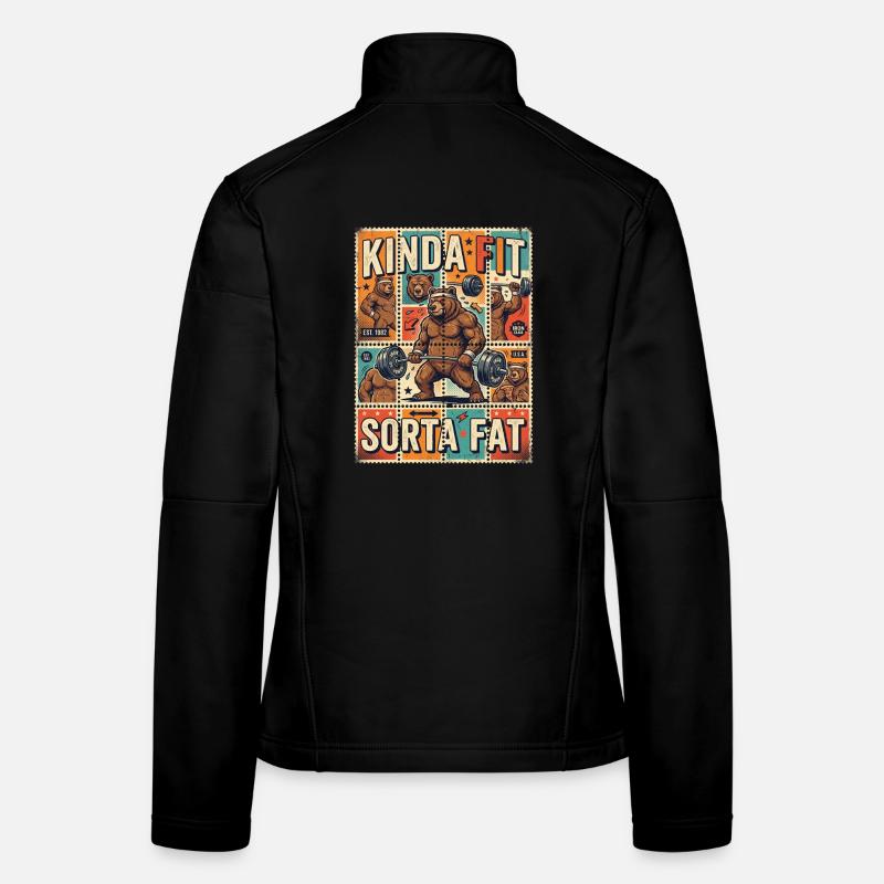 Kinda Fit Sorta Fat Bear Weightlifting Women's Softshell Jacket