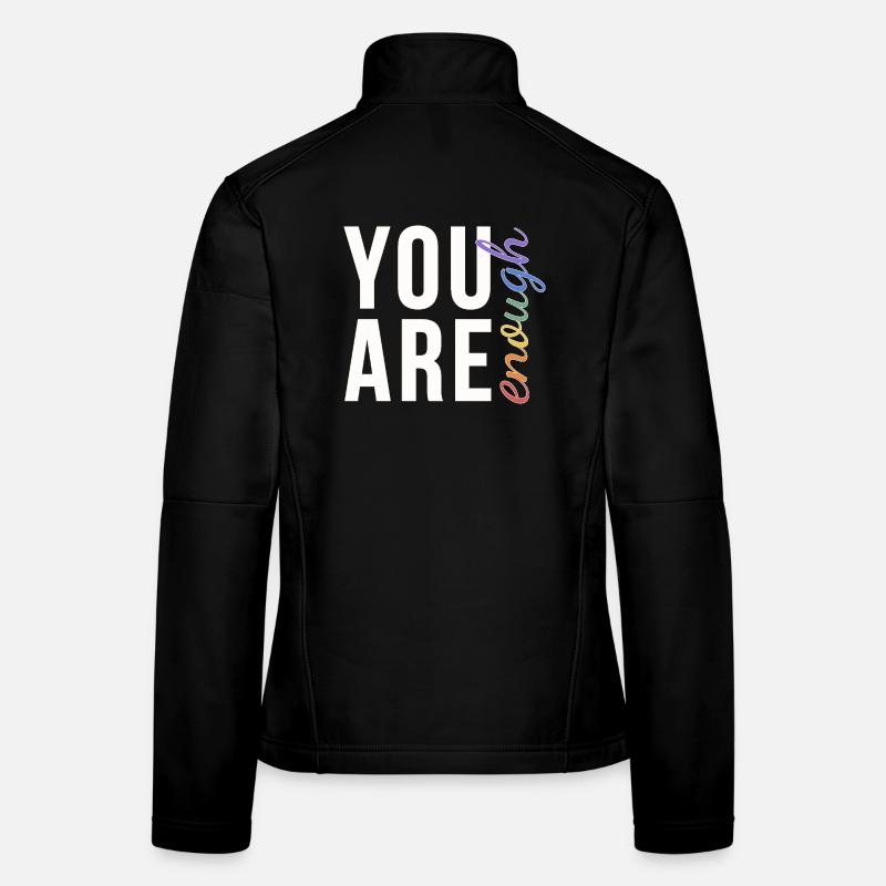 You Are Enough Typografie Regenbogen Pride - Frauen Softshelljacke - Schwarz