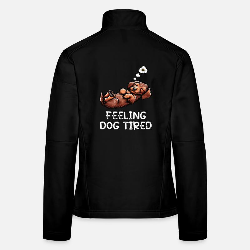 Feeling Dog Tired Rauhaardackel Dackel Teckel Frauen Softshelljacke