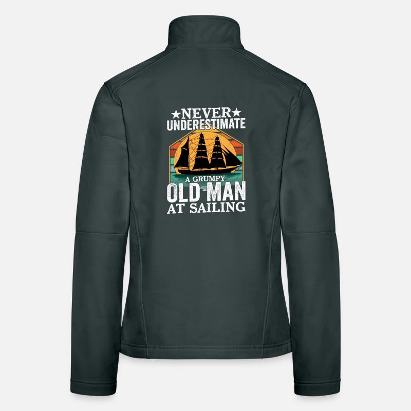 Never Underestimate Old Man At Sailing Captain Frauen Softshelljacke
