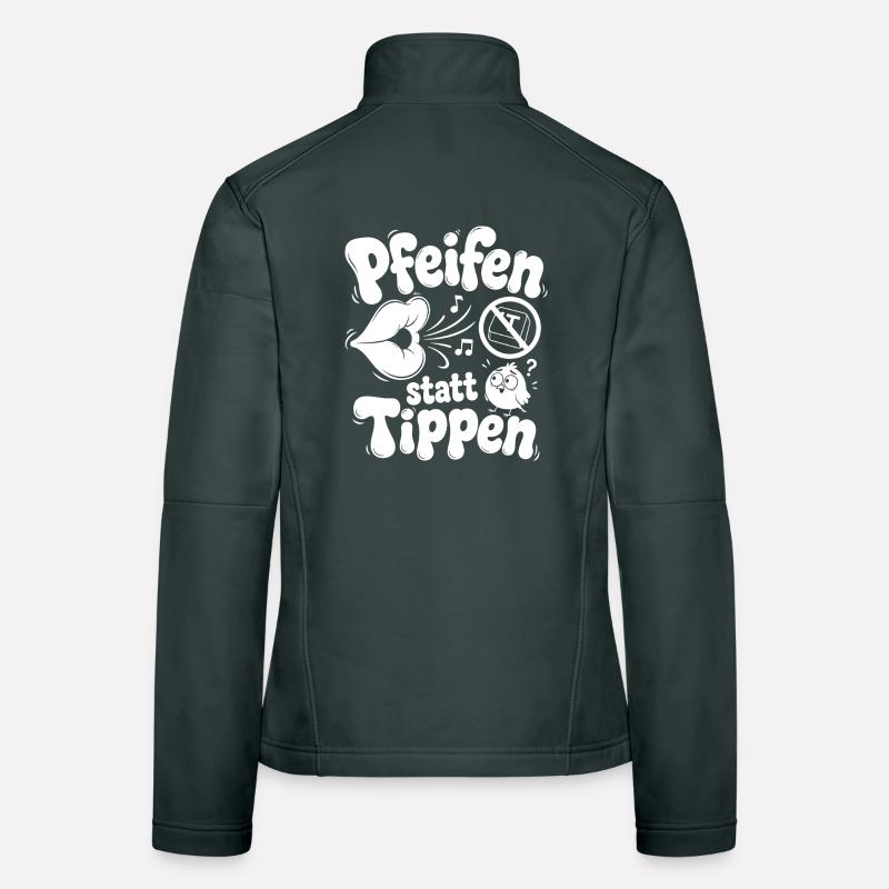 Pfeifen Statt Tippen Frauen Softshelljacke