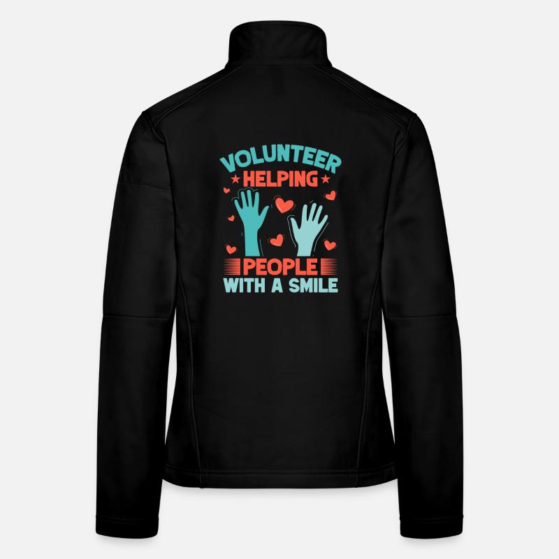Volunteer Appreciation Helping People With Smile Frauen Softshelljacke