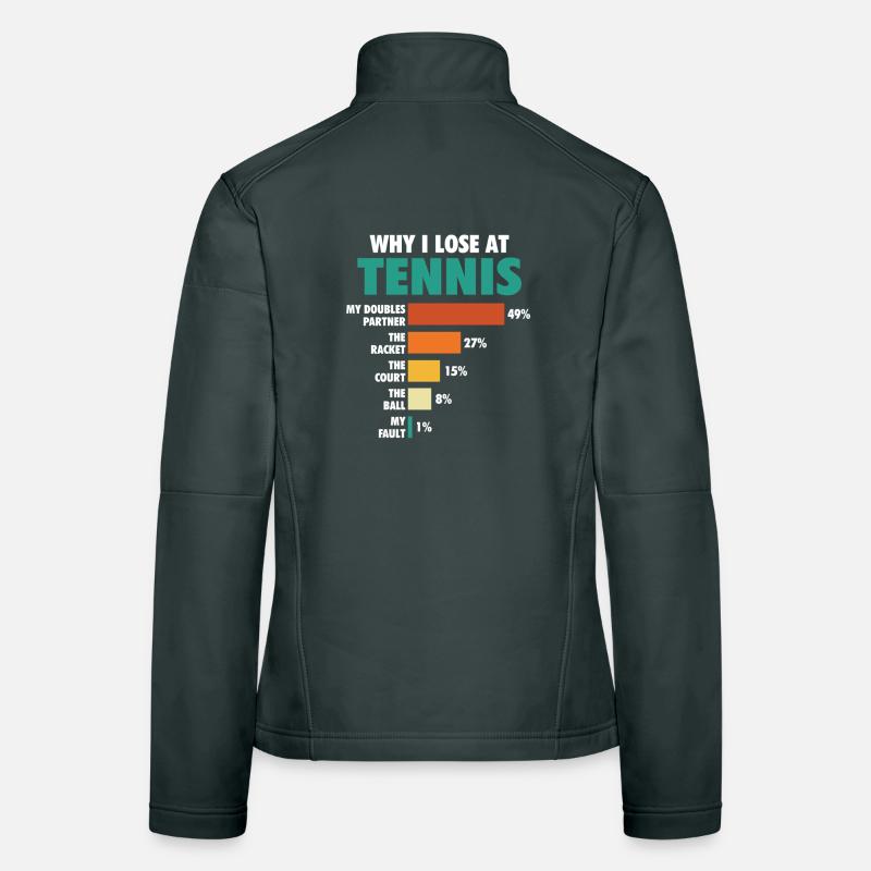 Why I Lose At Tennis Funny Histogram Chart Women's Softshell Jacket