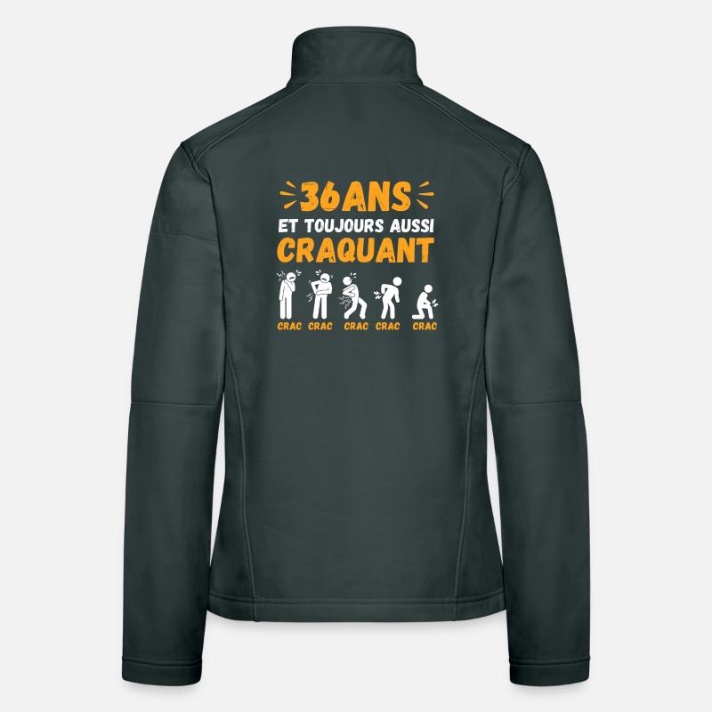 36 Ans Toujours Aussi Craquant Humour Crac Veste en tissu softshell Femme