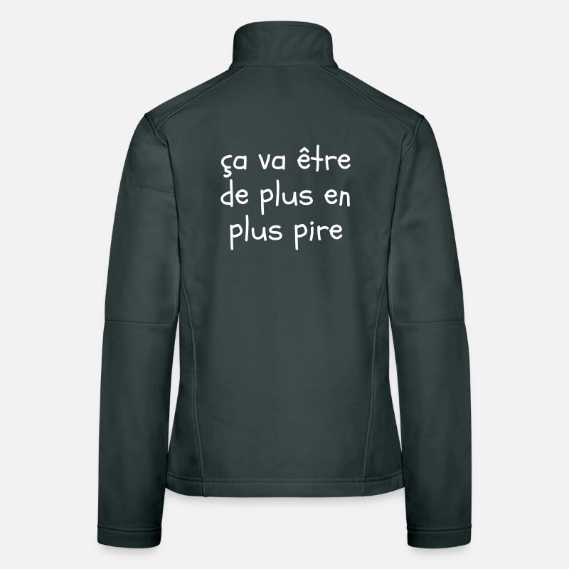 Ça va être de plus en plus pire Veste en tissu softshell Femme