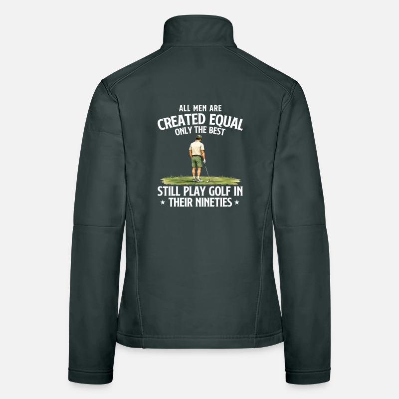 Best Men Golf In Their Nineties Humor Women's Softshell Jacket