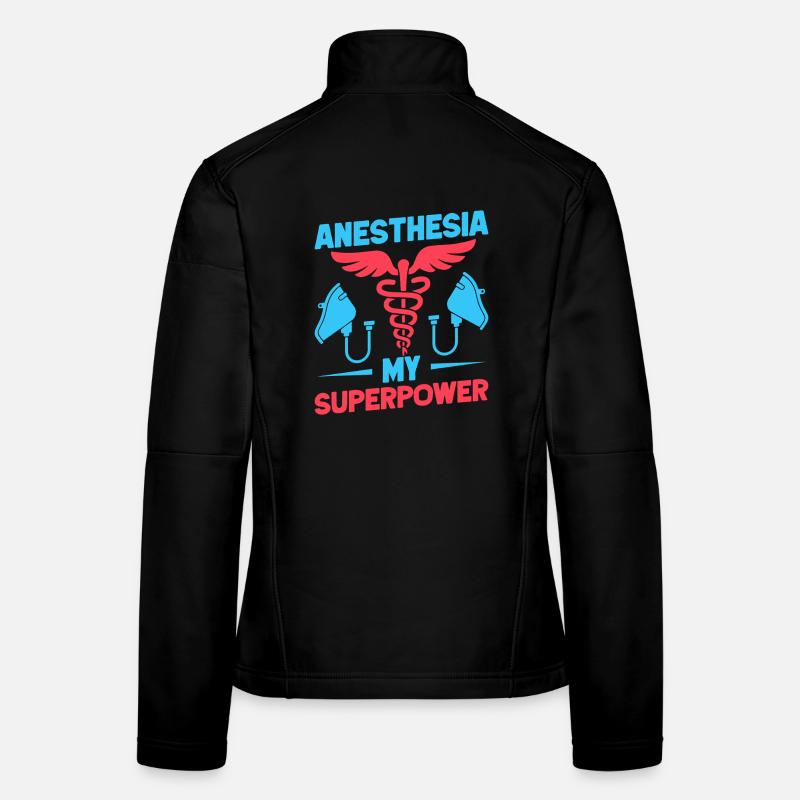 Anesthesiologist My Superpower Anesthesia Women's Softshell Jacket